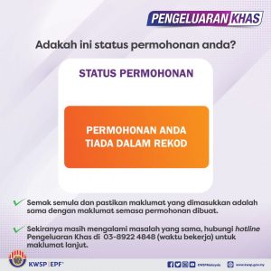 Pengeluaran kwsp khas kelulusan semak TARIKH SEMAKAN