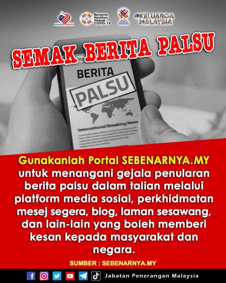 BERITA PALSU: TIDAK PASTI JANGAN KONGSI - Laman Web MKN