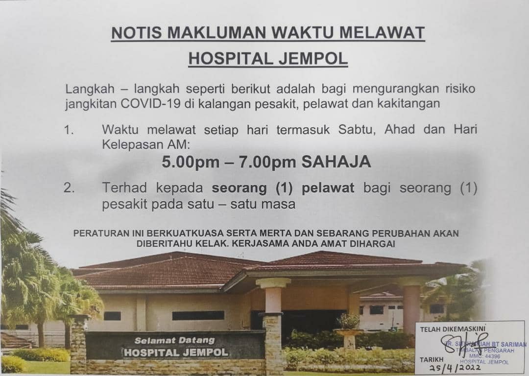 NOTIS MAKLUMAN WAKTU MELAWAT HOSPITAL JEMPOL, NEGERI SEMBILAN - Laman